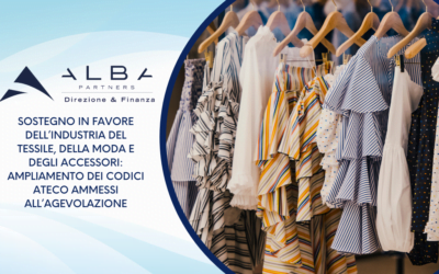 Sostegno in favore dell’industria del Tessile, della Moda e degli Accessori: Ampliamento dei Codici ATECO ammessi all’agevolazione