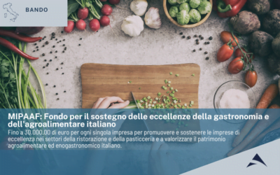 MIPAAF  Fondo per il sostegno delle eccellenze della gastronomia e  dell’agroalimentare italiano