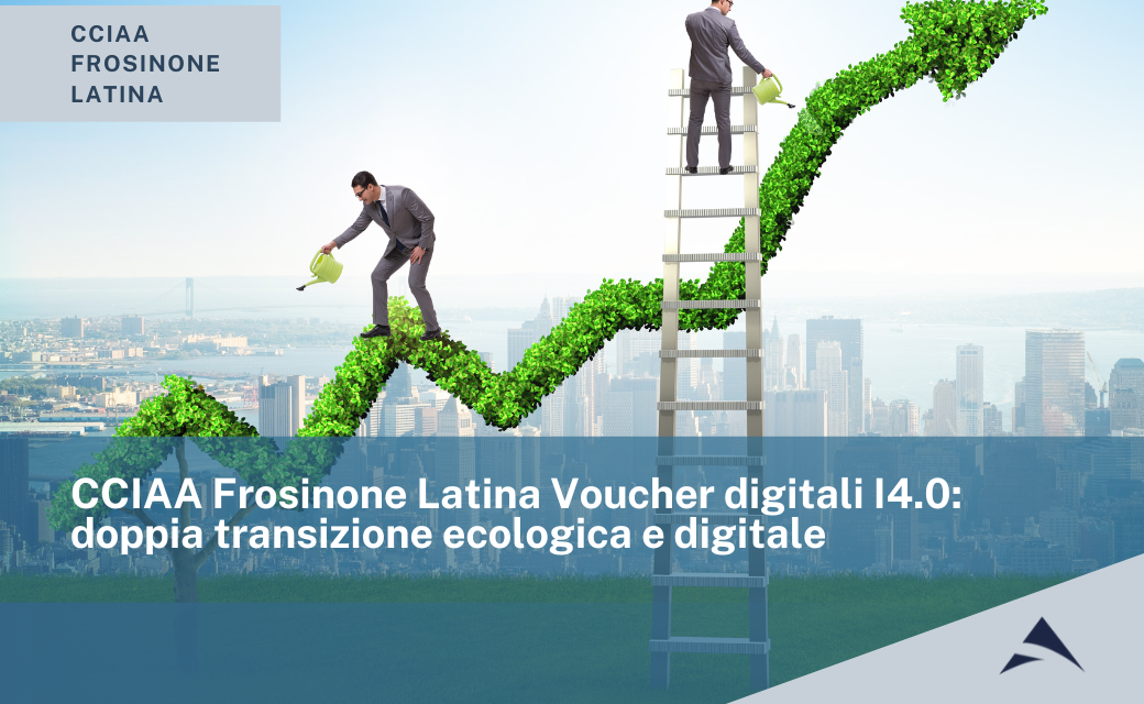 CCIAA Frosinone Latina Voucher digitali I4.0 doppia transizione ecologica e digitale