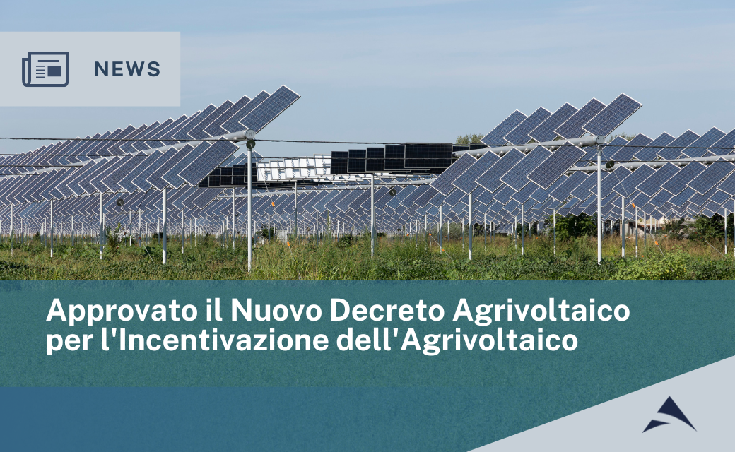 Approvato il Nuovo Decreto Agrivoltaico per l’Incentivazione dell’Agrivoltaico