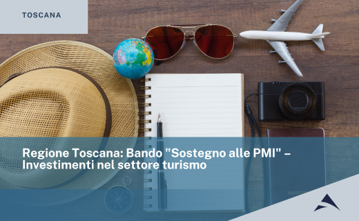 Regione Toscana: Bando “Sostegno alle PMI” – Investimenti nel settore turismo