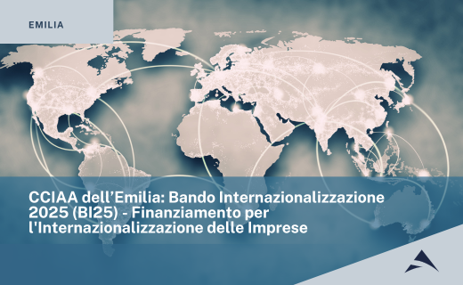 CCIAA dell’Emilia: Bando Internazionalizzazione 2025 (BI25) – Finanziamento per l’Internazionalizzazione delle Imprese