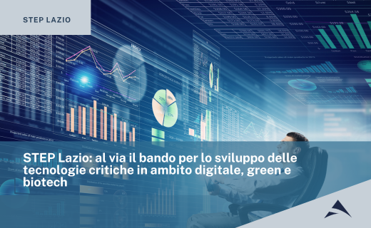 STEP Lazio: al via il bando per lo sviluppo delle tecnologie critiche in ambito digitale, green e biotech
