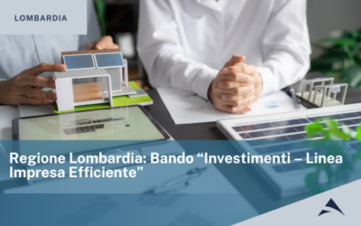 Regione Lombardia: Bando “Investimenti – Linea Impresa Efficiente”