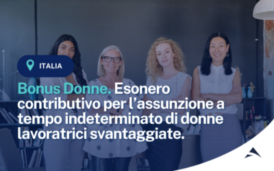 Bonus Donne. Esonero contributivo per l’assunzione a tempo indeterminato di donne lavoratrici svantaggiate.