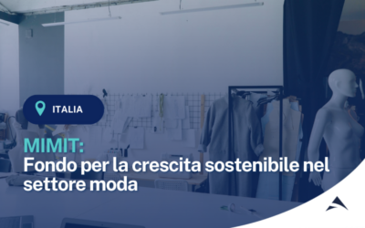 MIMIT FONDO PER LA CRESCITA SOSTENIBILE SETTORE MODA